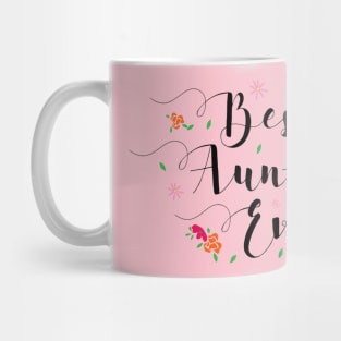 Best Aunt Ever, best aunt ever certificate, Aunt gift Mug